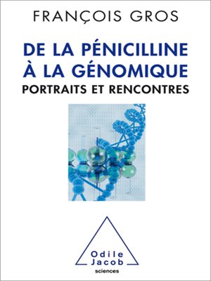 cover image of De la pénicilline à la génomique